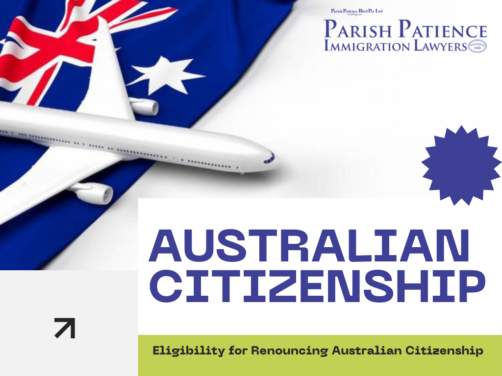 Eligibility for renoucing australian citizenship
